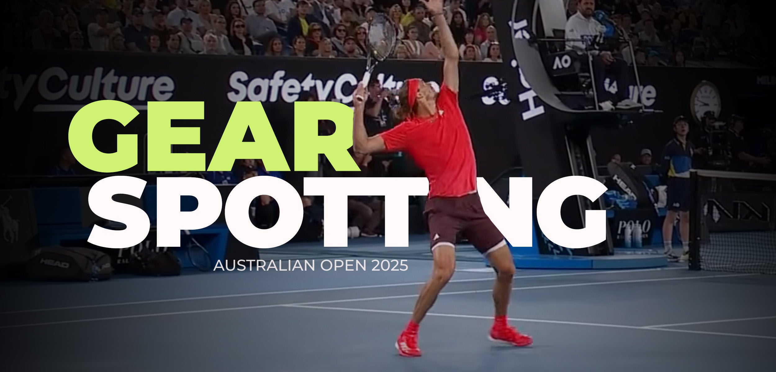 2025 Australian Open Gearspotting and Roundup